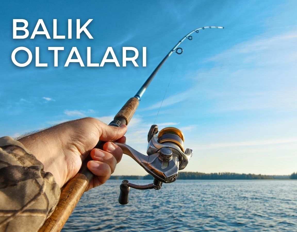 Balık Oltaları